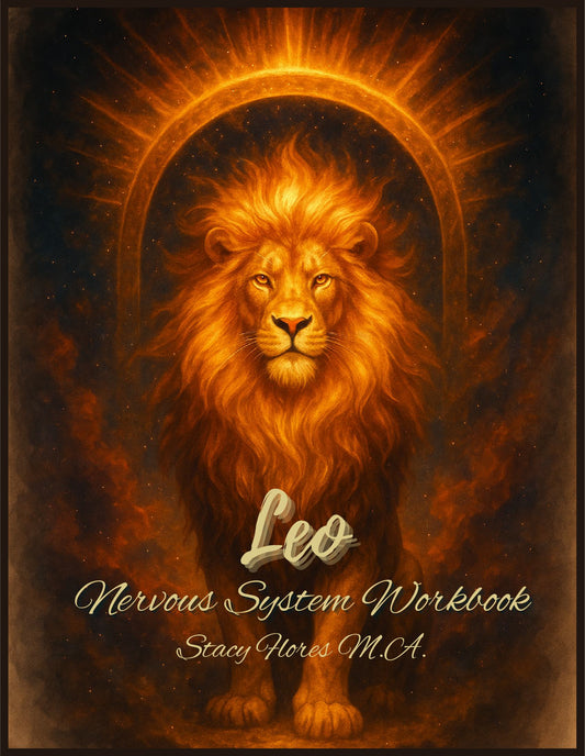 Leo Nervous System Workbook: A Guide to Heart-Centered Regulation & Emotional Resilience