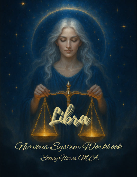 Libra Nervous System Workbook: A Guide to Balance, Boundaries & Nervous System Harmony