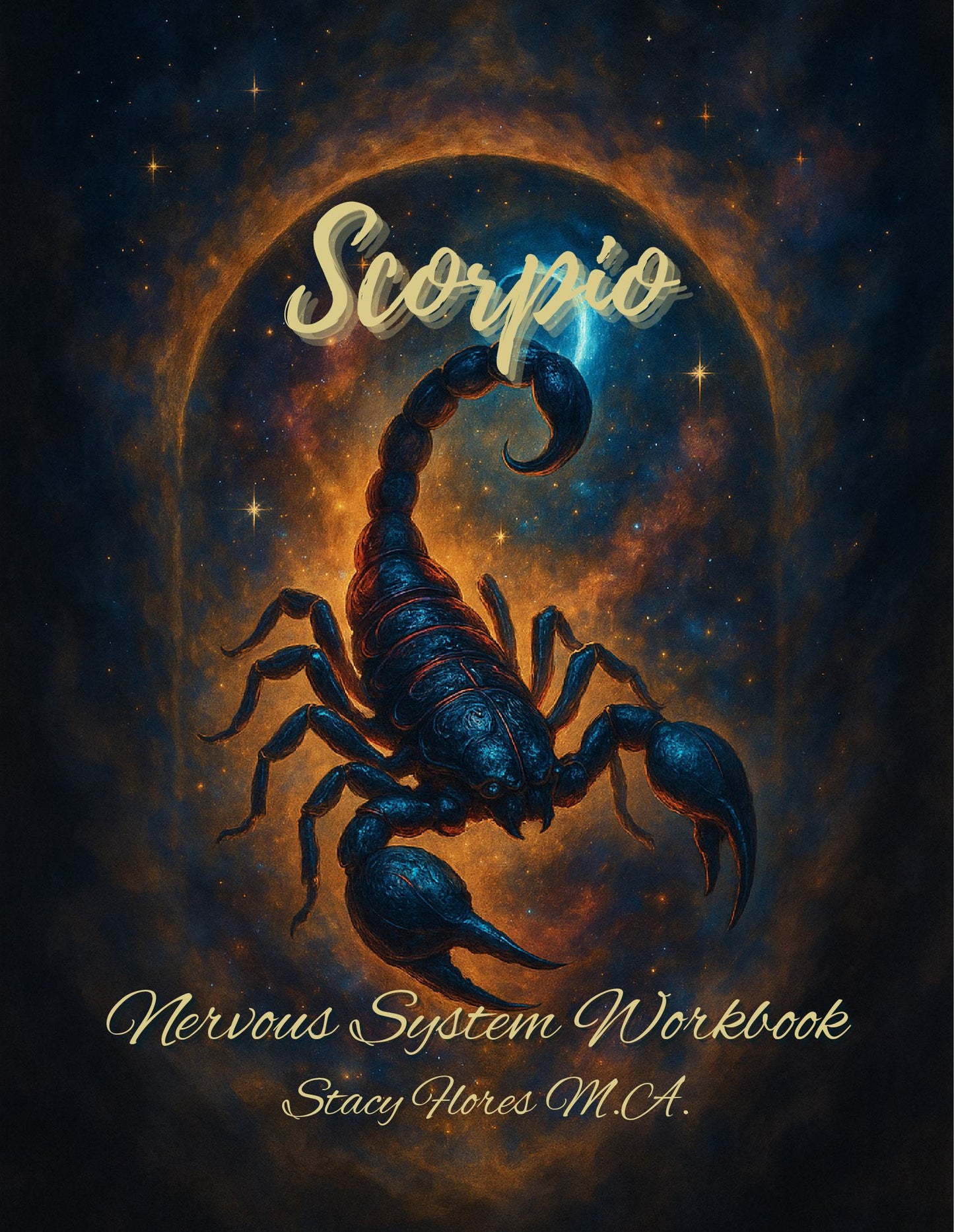 Scorpio Nervous System Workbook:  A Guide to Releasing Control & Restoring Inner Safety