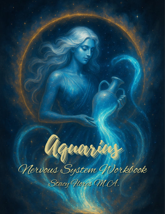 Aquarius Nervous System Workbook: A Guide to Settling the Mind & Reconnecting with the Body