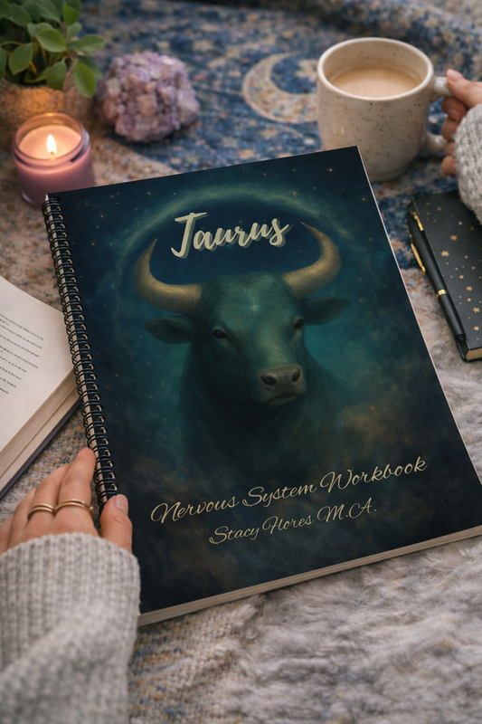 Taurus Nervous System Workbook:  A Guide to Grounding the Body & Restoring Safety