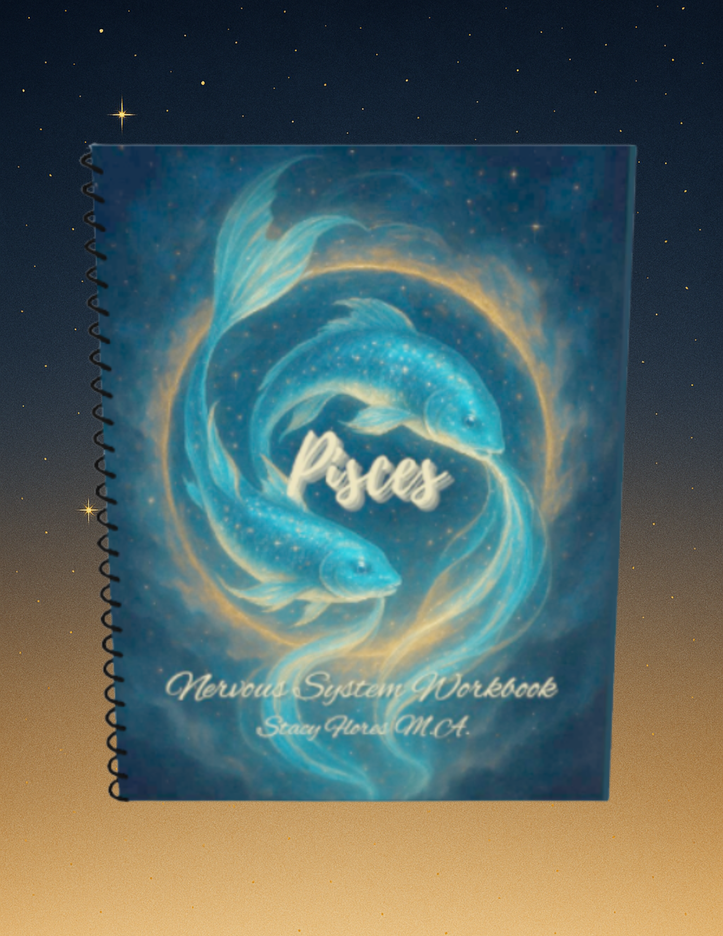 Pisces Nervous System Workbook: A Guide to Emotional Integration & Nervous System Restoration