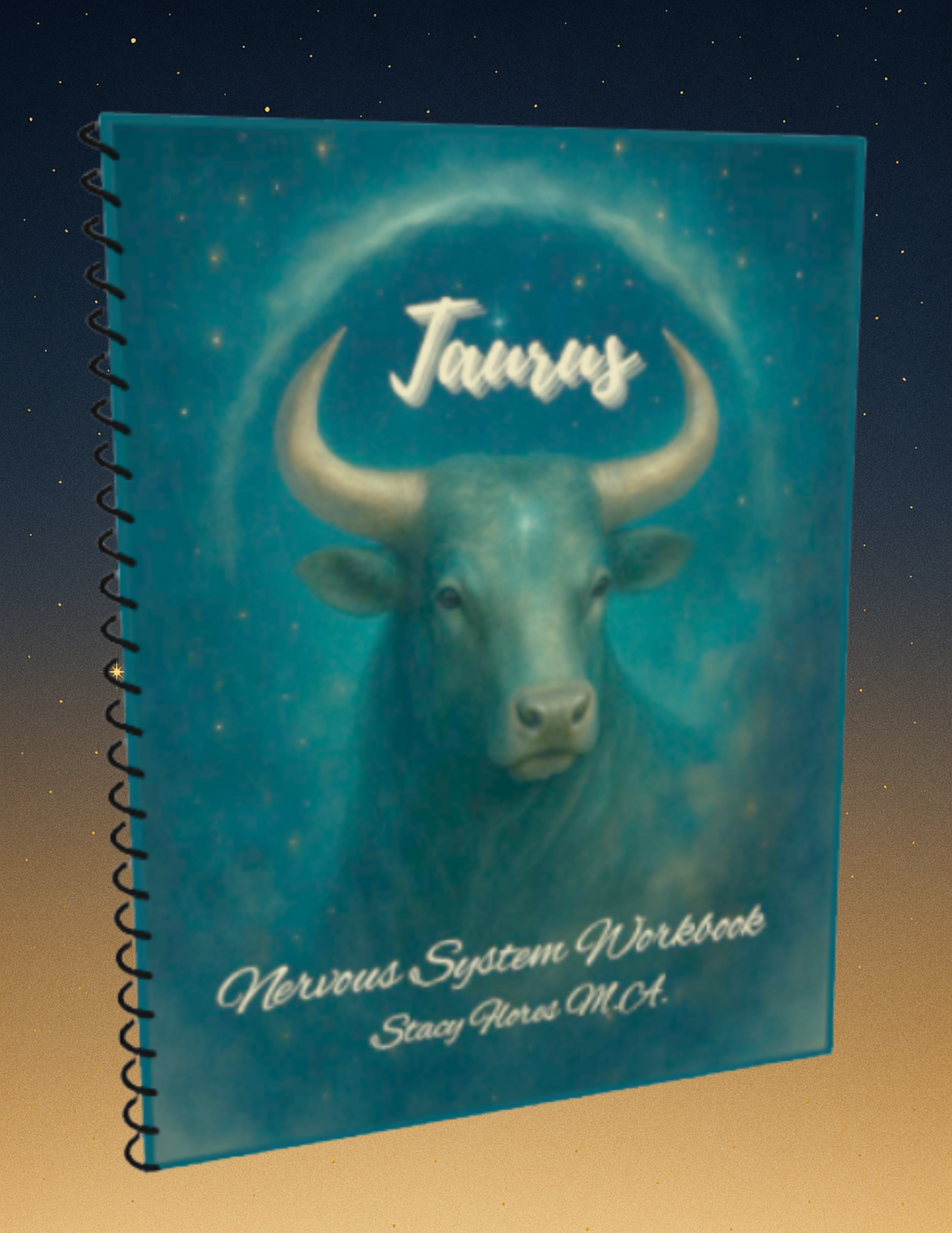 Taurus Nervous System Workbook:  A Guide to Grounding the Body & Restoring Safety